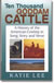 Ten Thousand Goddam Cattle